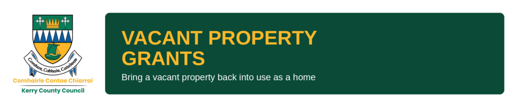 Kerry County Council — Vacant Property Grants